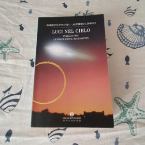 IL LIBRO DI PINOTTI E LISSONI SULL'UFO DI EPOCA FASCISTA