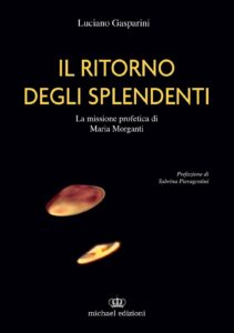 IL LIBRO NEL QUALE GASPARINI RIPERCORRE LA VITA DI MARIA MORGANTI